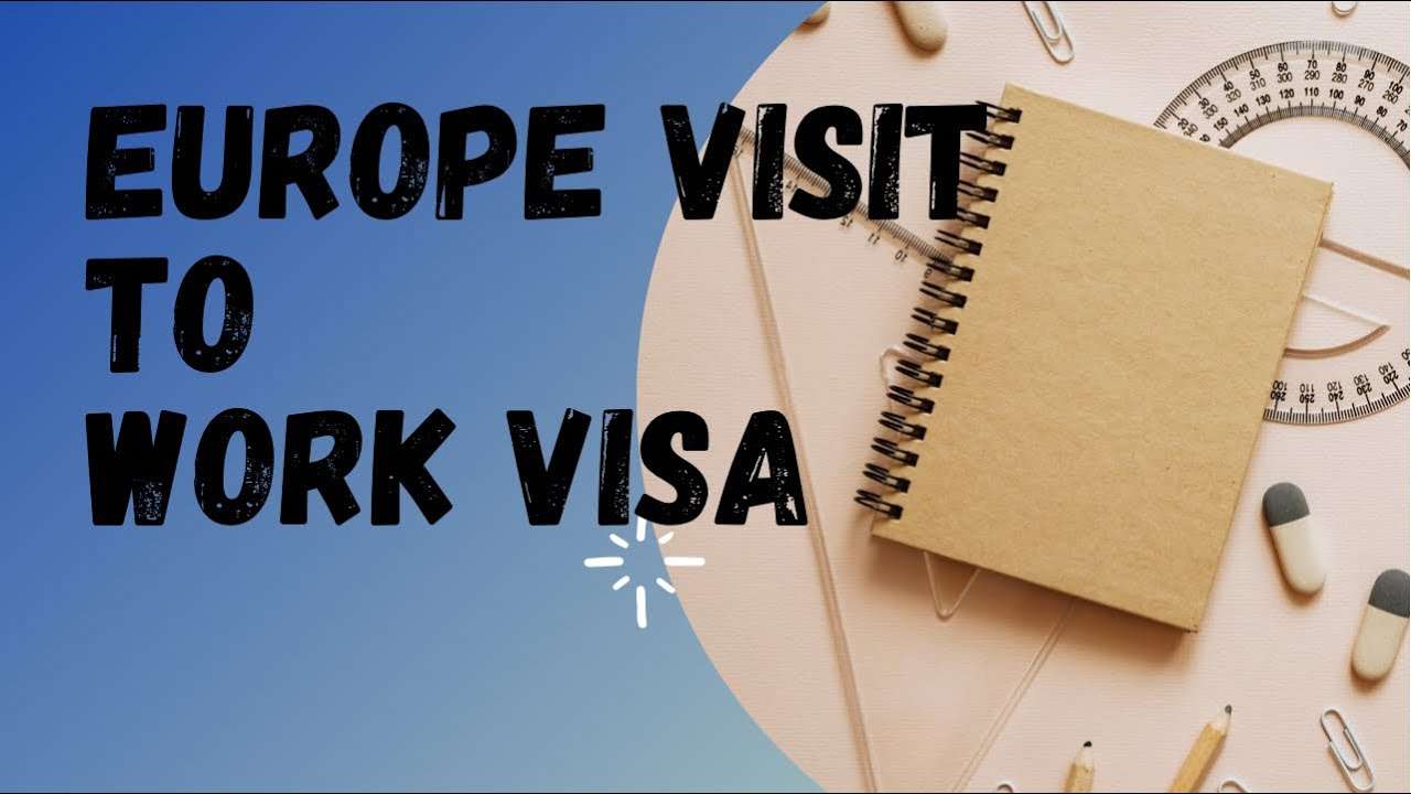 Europe Work Visas